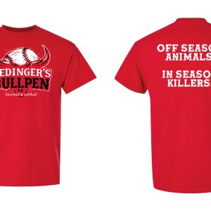 Bedinger's Bullpen Slogans Tee